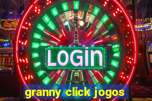 granny click jogos